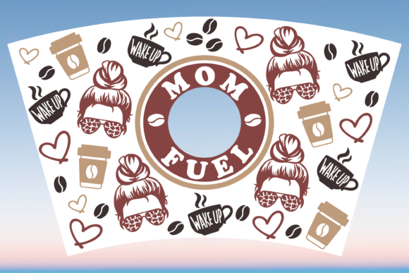Mom Fuel Coffee Starbucks Cup Wrap SVG