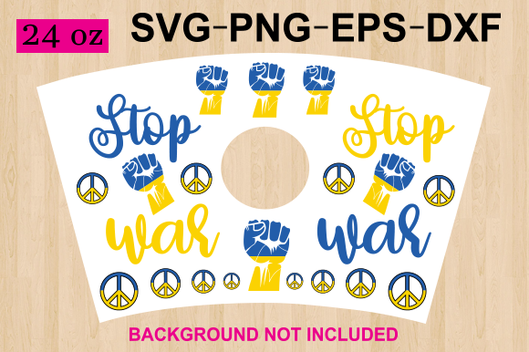 Stop War Starbucks Cup Wrap